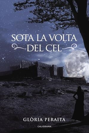 SOTA LA VOLTA DEL CEL | 9788491127932 | PERAITA, GLÒRIA
