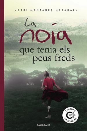 NOIA QUE TENIA ELS PEUS FREDS, LA | 9788417321475 | MONTANER MARAGALL, JORDI