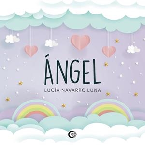 ÁNGEL | 9788418152108 | NAVARRO LUNA, LUCÍA