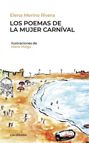 POEMAS DE LA MUJER CARNÍVAL, LOS | 9788418018206 | MERINO RIVERA, ELENA