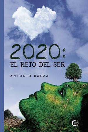 2020: EL RETO DEL SER | 9788418310126 | BAEZA, ANTONIO