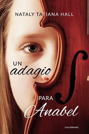 ADAGIO PARA ANABEL, UN | 9788417813031 | TATIANA HALL, NATALY