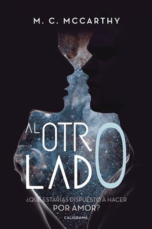AL OTRO LADO | 9788417120719 | MCCARTHY, M.C.