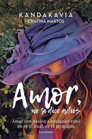 AMOR, NO SE DICE ADIÓS | 9788417120818 | MARTOS, CRISTINA