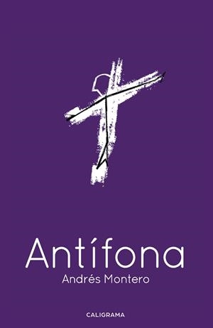 ANTÍFONA | 9788417813451 | MONTERO, ANDRÉS