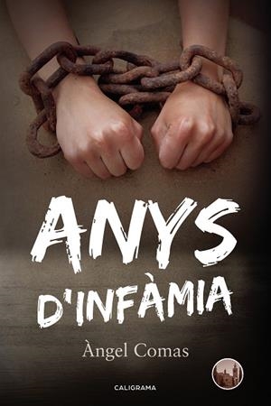ANYS D'INFÀMIA | 9788417505073 | COMAS, ÀNGEL
