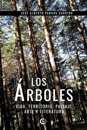 ÁRBOLES, LOS | 9788418435751 | PARDOS CARRIÓN, JOSÉ ALBERTO