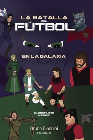 BATALLA DEL FÚTBOL EN LA GALAXIA, LA | 9788417120429 | GIANNINI, BRUNO