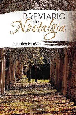 BREVIARIO DE NOSTALGIA | 9788417234249 | MUÑOZ, NICOLÁS