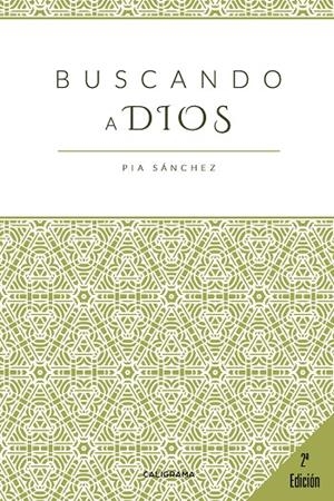 BUSCANDO A DIOS | 9788417321017 | SÁNCHEZ, PIA
