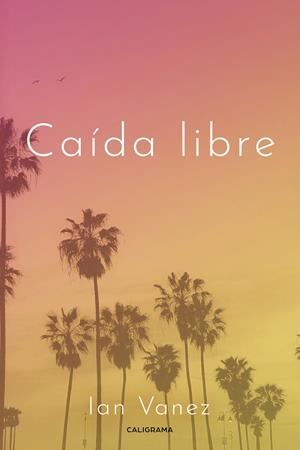 CAÍDA LIBRE | 9788417234690 | VANEZ, IAN
