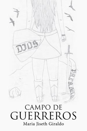 CAMPO DE GUERREROS | 9788491123057 | GIRALDO, MARIA JISETH