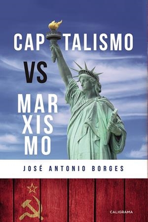 CAPITALISMO VS. MARXISMO | 9788417915063 | BORGES, JOSÉ ANTONIO