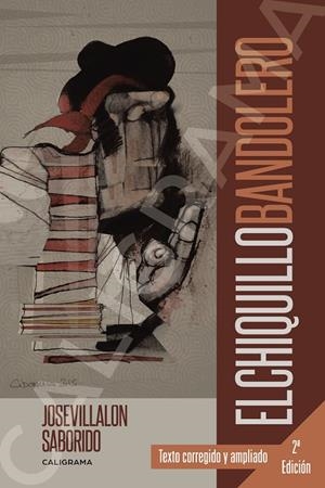 CHIQUILLO BANDOLERO, EL | 9788491121435 | VILLALÓN SABORIDO, JOSÉ