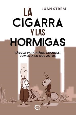 CIGARRA Y LAS HORMIGAS, LA | 9788417637576 | STREM, JUAN