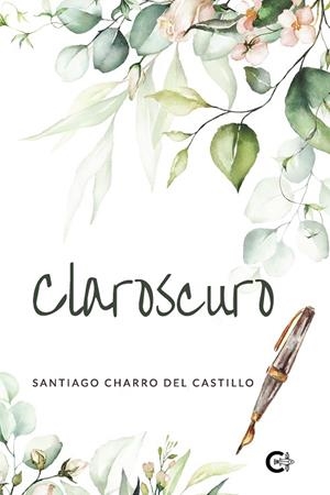 CLAROSCURO | 9788417856342 | CHARRO DEL CASTILLO, SANTIAGO