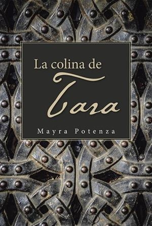COLINA DE TARA, LA | 9788491122173 | POTENZA, MAYRA