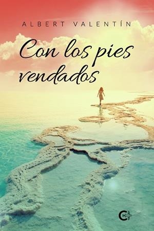 CON LOS PIES VENDADOS | 9788418310300 | VALENTÍN, ALBERT