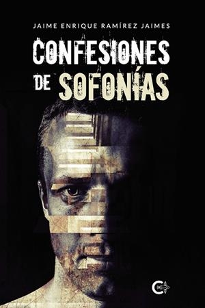 CONFESIONES DE SOFONÍAS | 9788417984151 | RAMÍREZ JAIMES, JAIME ENRIQUE