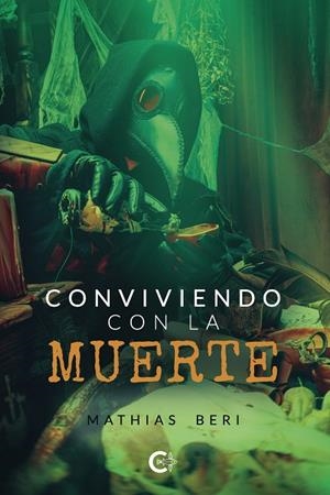 CONVIVIENDO CON LA MUERTE | 9788418238314 | BERI, MATHIAS