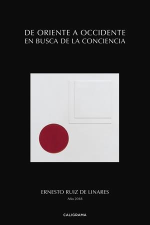 DE ORIENTE A OCCIDENTE EN BUSCA DE LA CONCIENCIA | 9788417426057 | RUIZ DE LINARES, ERNESTO
