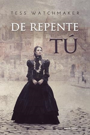DE REPENTE TÚ | 9788417120207 | WATCHMAKER, TESS