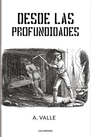 DESDE LAS PROFUNDIDADES | 9788417447427 | VALLE, A.
