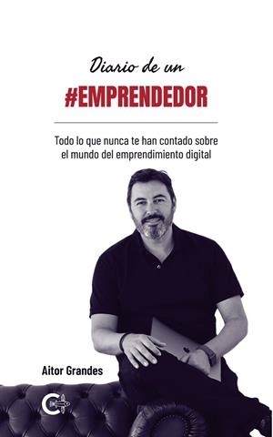 DIARIO DE UN #EMPRENDEDOR | 9788418073151 | GRANDES, AITOR