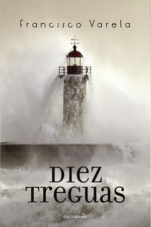 DIEZ TREGUAS | 9788417321147 | VARELA, FRANCISCO