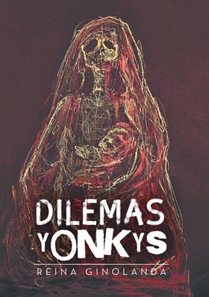 DILEMAS YONKIS | 9788491128595 | GINOLANDA, REINA