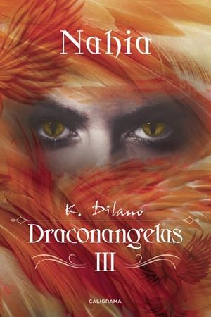 DRACONANGELUS 03. NAHIA | 9788417120672 | DILANO, K.