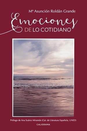 EMOCIONES DE LO COTIDIANO | 9788417321048 | ROLDÁN GRANDE, Mª ASUNCIÓN
