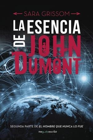 ESENCIA DE JOHN DUMONT, LA | 9788491127567 | GRISSOM, SARA