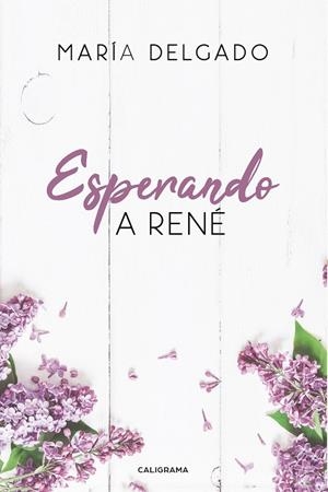 ESPERANDO A RENÉ | 9788417483272 | DELGADO, MARÍA
