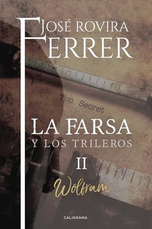 FARSA Y LOS TRILEROS 02, LA. WOLFRAM | 9788417120399 | ROVIRA FERRER, JOSÉ