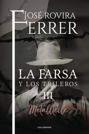 FARSA Y LOS TRILEROS 03, LA. METALLTEILE | 9788417120405 | ROVIRA FERRER, JOSÉ