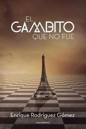 GAMBITO QUE NO FUE, EL | 9788491128199 | RODRÍGUEZ GÓMEZ, ENRIQUE
