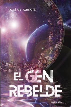 GEN REBELDE, EL | 9788417426330 | DE KAMORA, KARL