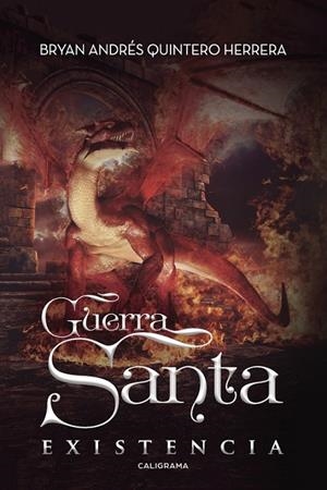 GUERRA SANTA | 9788417120573 | QUINTERO HERRERA, BRYAN ANDRÉS