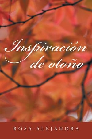 INSPIRACIÓN DE OTOÑO | 9788491123033 | BAILÉN CALAHORRO, MARÍA JESÚS