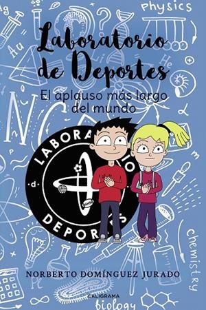 LABORATORIO DE DEPORTES. EL APLAUSO MÁS LARGO DEL MUNDO | 9788418435522 | DOMÍNGUEZ JURADO, NORBERTO
