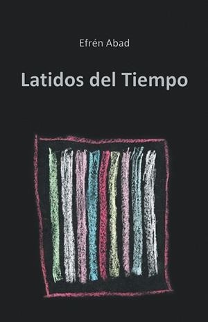 LATIDOS DEL TIEMPO | 9788416339853 | ABAD, EFRÉN