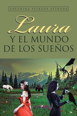 LAURA Y EL MUNDO DE LOS SUEÑOS | 9788491121459 | PETKOVA PETROVA, SNEZHINA