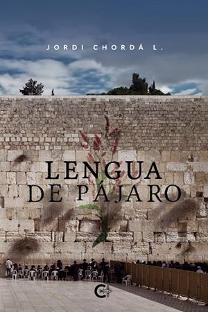 LENGUA DE PÁJARO | 9788418310430 | CHORDÀ L., JORDI