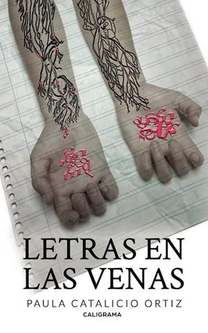 LETRAS EN LAS VENAS | 9788417813543 | CATALICIO ORTIZ, PAULA