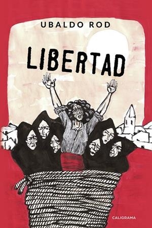 LIBERTAD | 9788417637996 | ROD, UBALDO