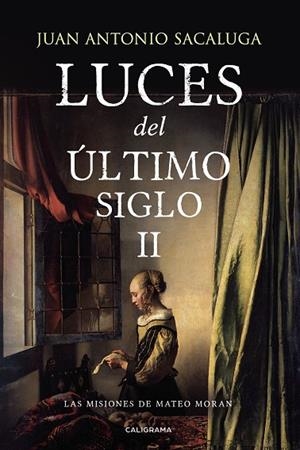 LUCES DEL ÚLTIMO SIGLO 02. LAS MISIONES DE MATEO MORAN | 9788418073342 | SACALUGA, JUAN ANTONIO