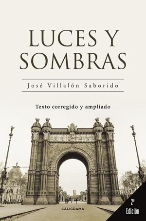 LUCES Y SOMBRAS | 9788491122319 | VILLALÓN SABORIDO, JOSÉ