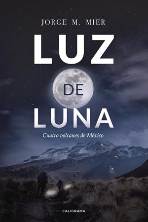LUZ DE LUNA | 9788417483111 | M. MIER, JORGE