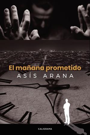 MAÑANA PROMETIDO, EL | 9788417887391 | ARANA, ASÍS